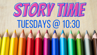 Story Time, Tuesdays @ 10:30